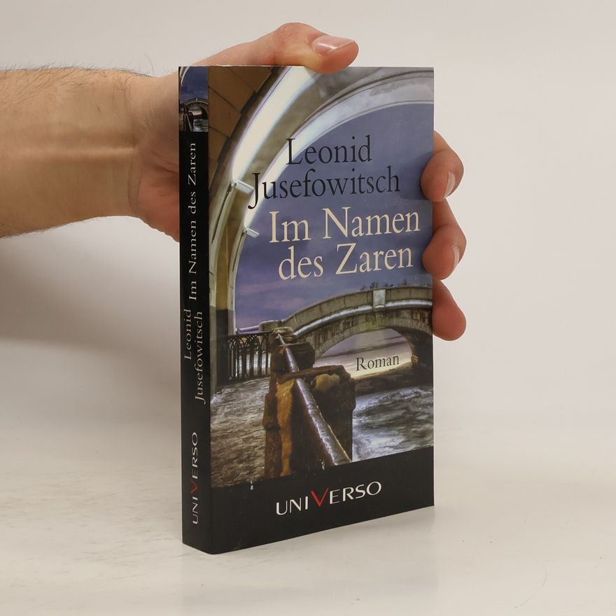 Leonid Abramovic Juzefovic Im Namen des Zaren