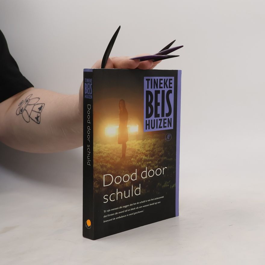 Tineke Beishuizen Dood door schuld