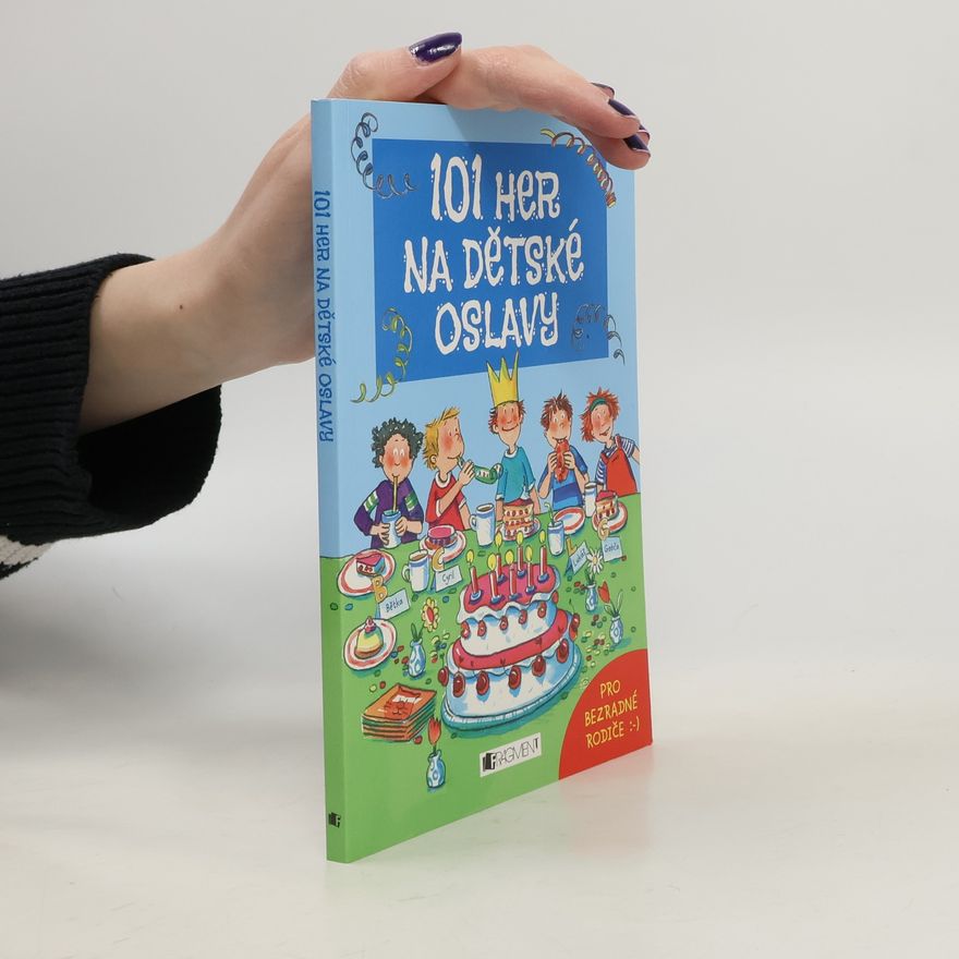 Silvia Schmitz 101 her na dětské oslavy