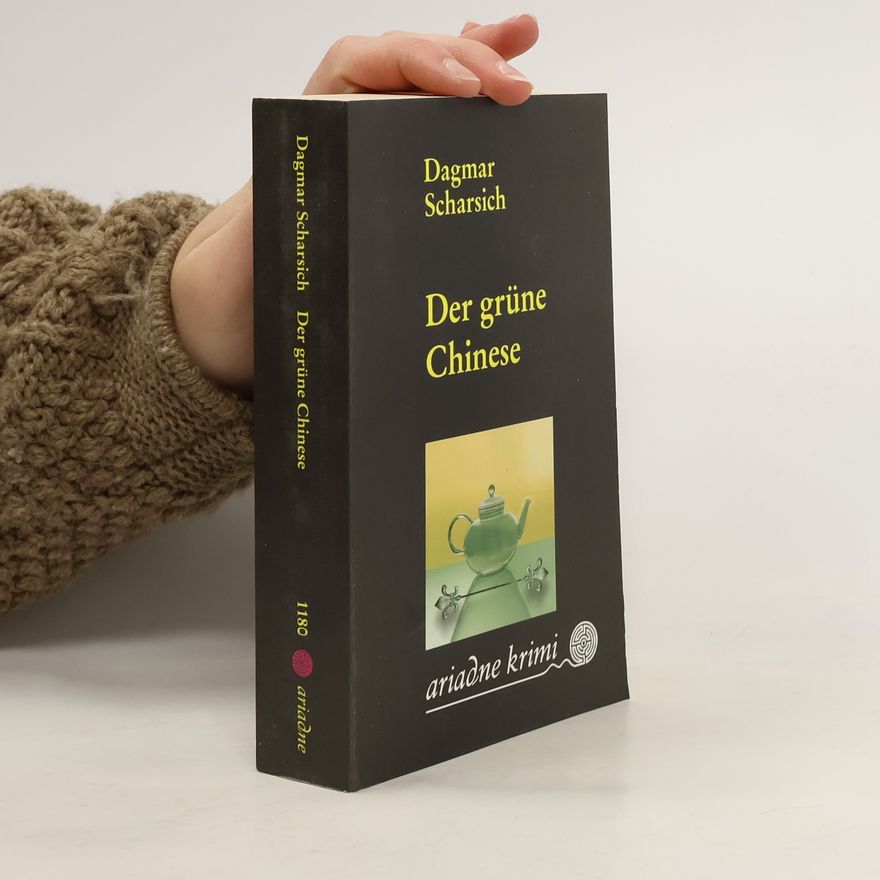 Dagmar Scharsich Der grüne Chinese