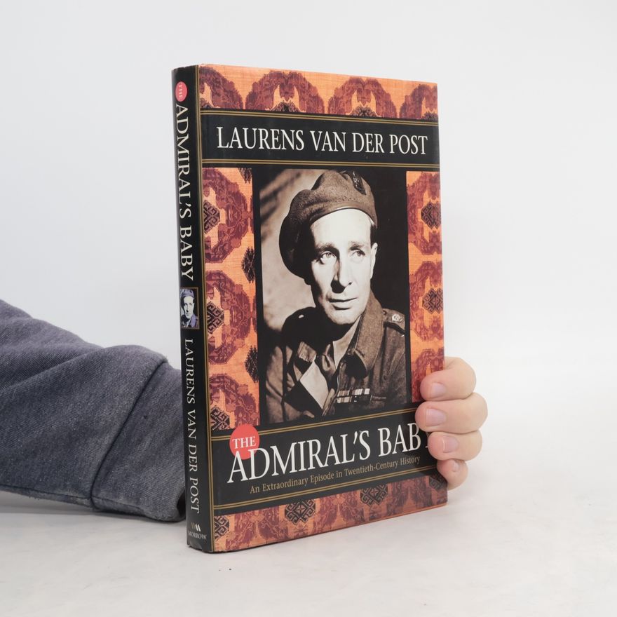 Laurens van der Post The Admiral's Baby