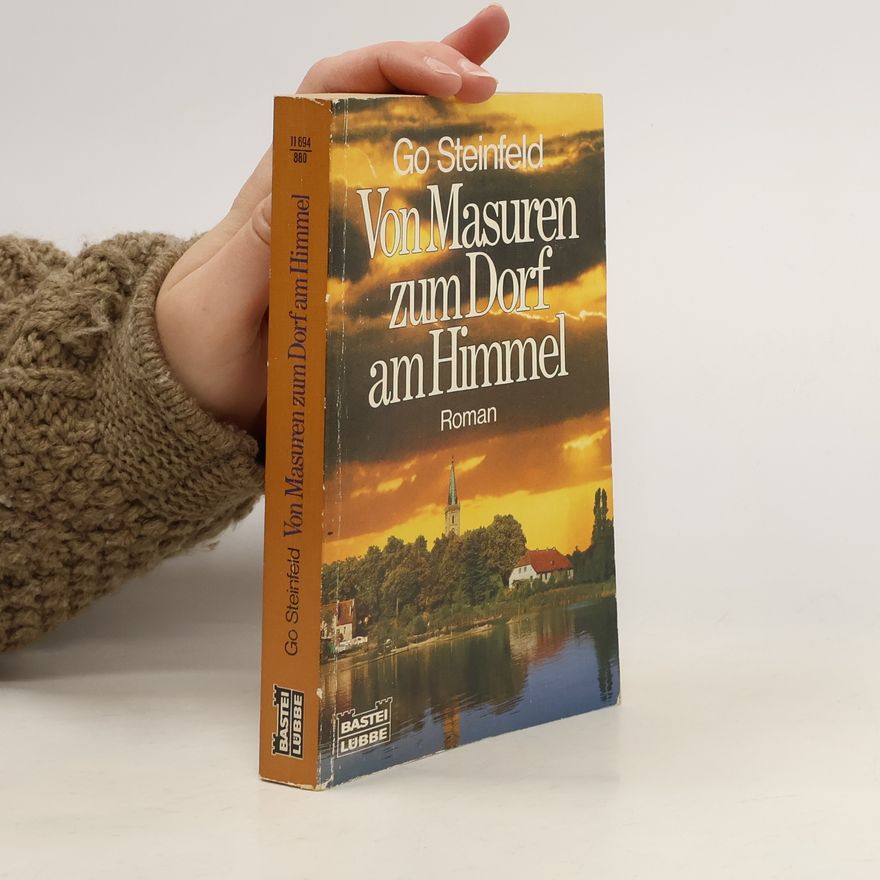 Go Steinfeld Von Masuren zum Dorf am Himmel