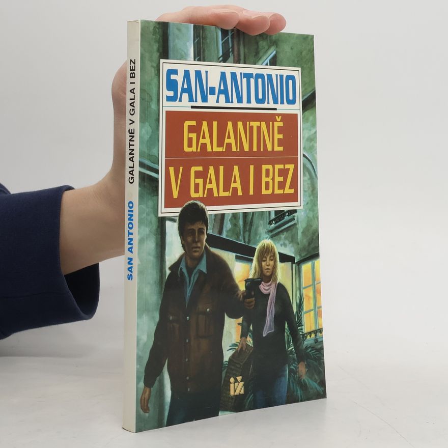 Frédéric Dard Galantně v gala i bez