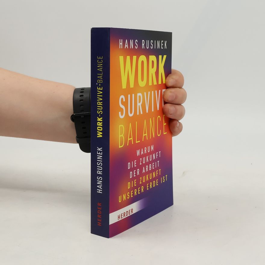 Hans Rusinek Work-Survive-Balance