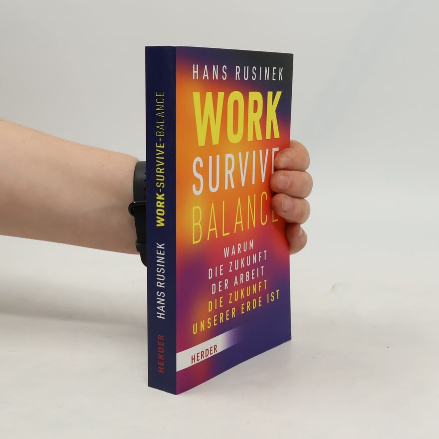 Hans Rusinek Work-Survive-Balance