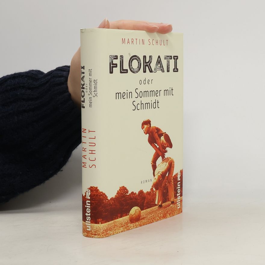 Martin Schult Flokati oder Mein Sommer mit Schmidt