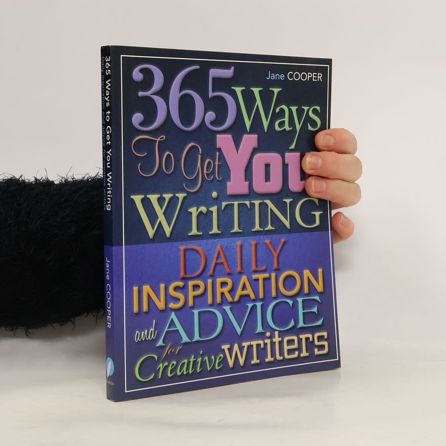 Jane Cooper 365 Ways to Get You Writing