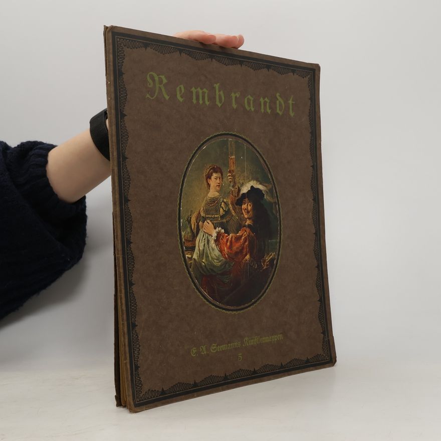 Adolf Philippi Rembrandt. Zehn farbige Wiedergaben seiner Gemälde. Mit einer Einführung von Adolf Philippi