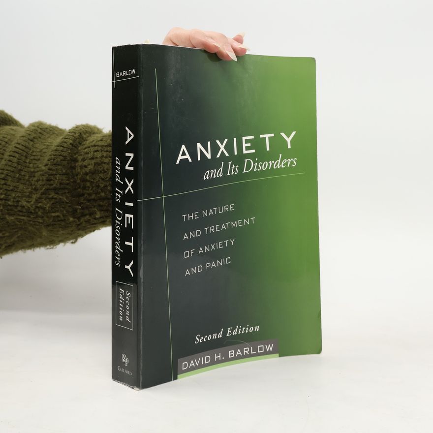 David H. Barlow Anxiety and Its Disorders