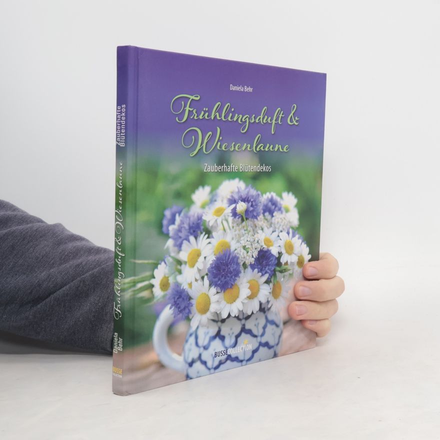 Daniela Behr Frühlingsduft & Wiesenlaune