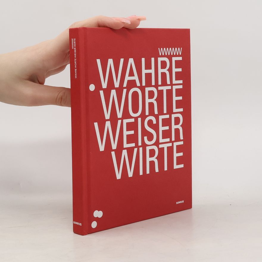 Ulli Müller Wahre Worte weiser Wirte