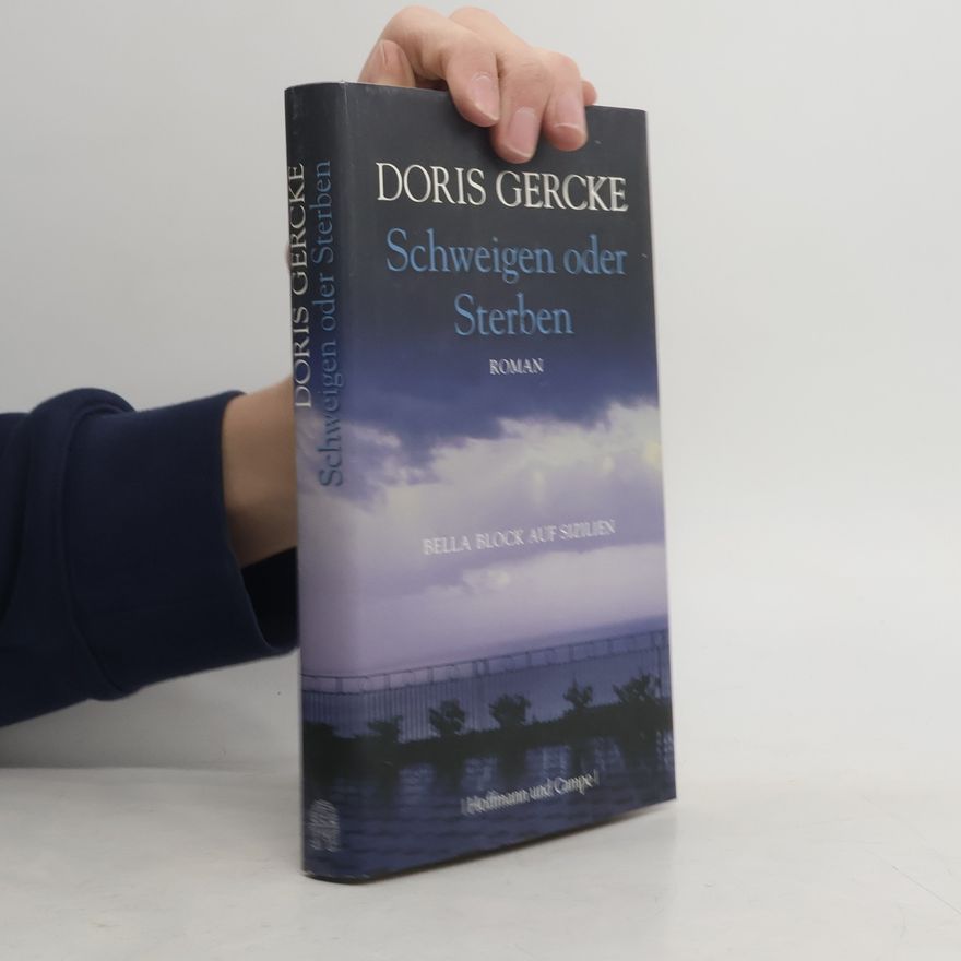 Doris Gercke Schweigen oder Sterben
