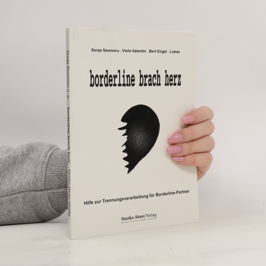 Sonja Szomoru Borderline brach Herz