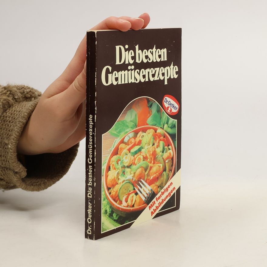 Dr.Oetker Die besten Gemüserezepte