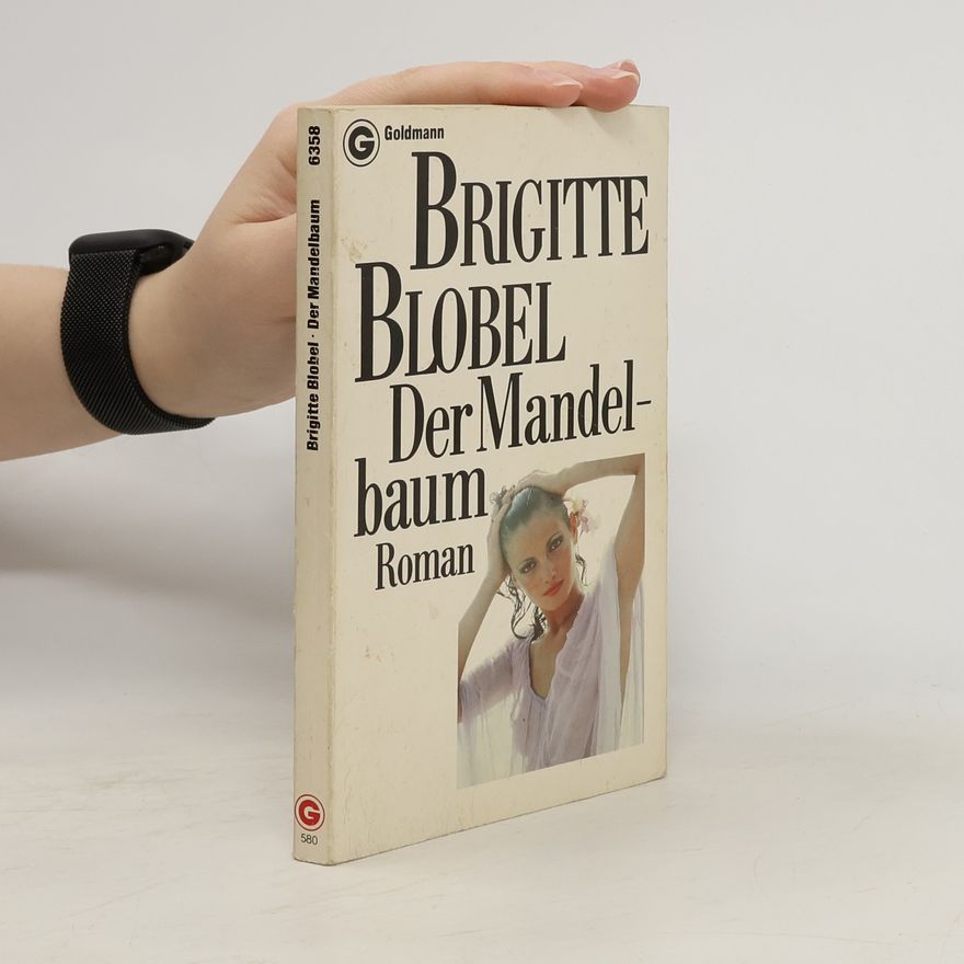 Brigitte Blobel Der Mandelbaum