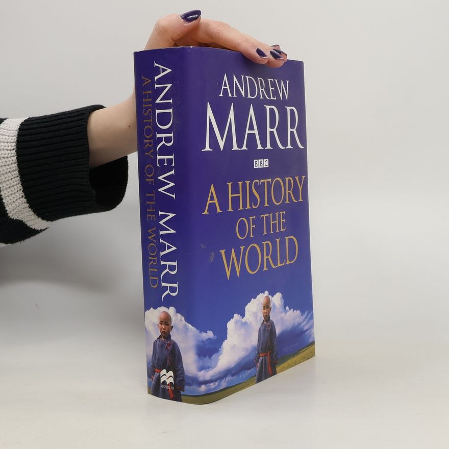 Andrew Marr A History of the World