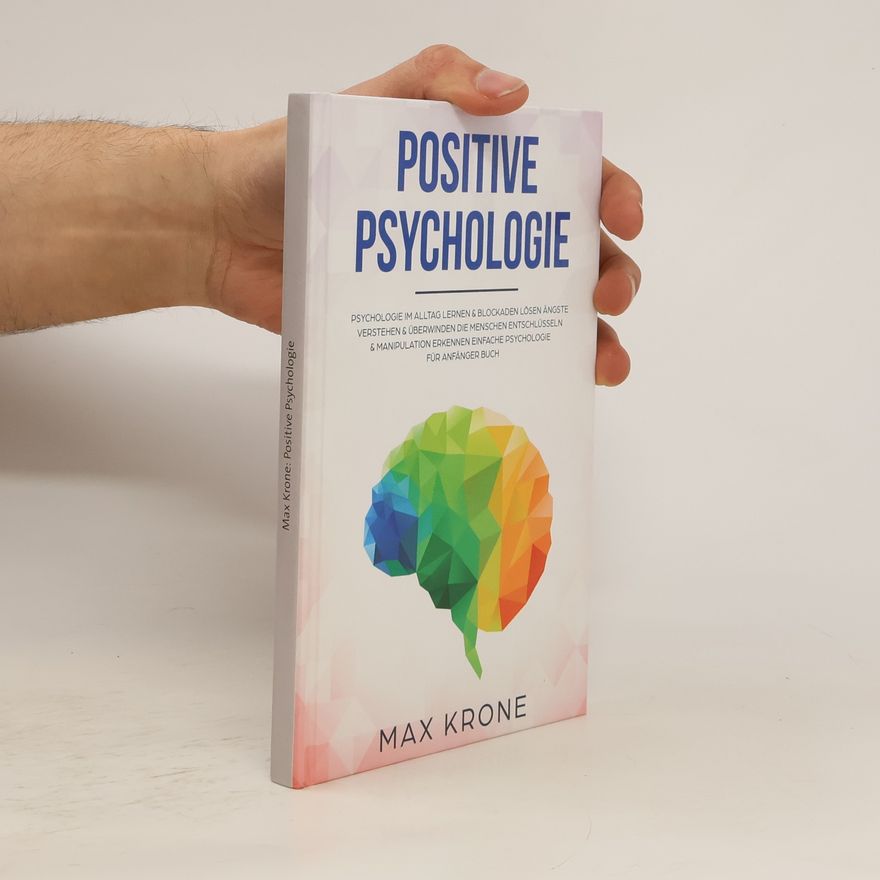 Max Krone Positive Psychologie
