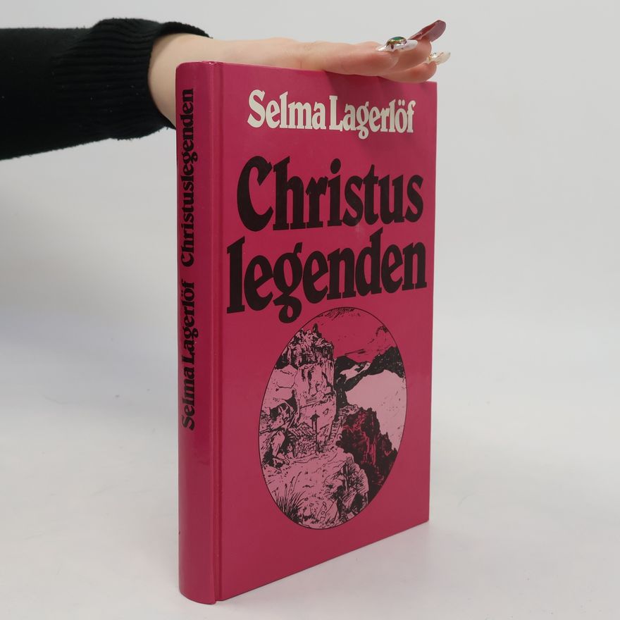 Selma Lagerlöf Christuslegenden