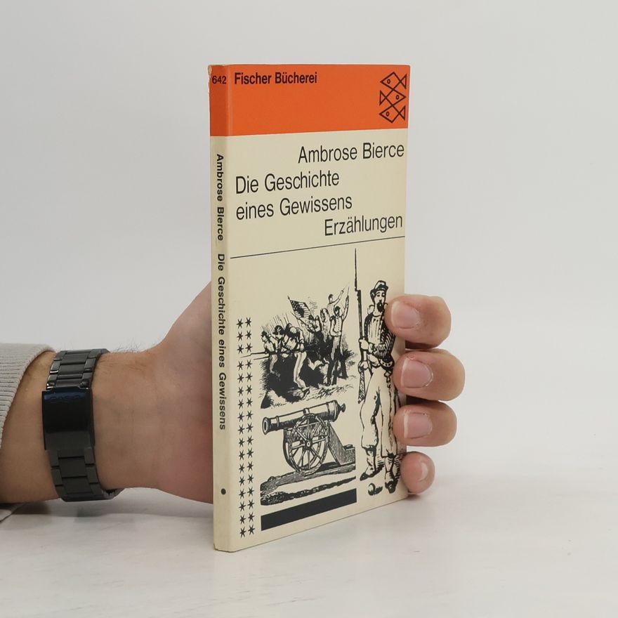 Ambrose Bierce Die Geschichte eines Gewissens