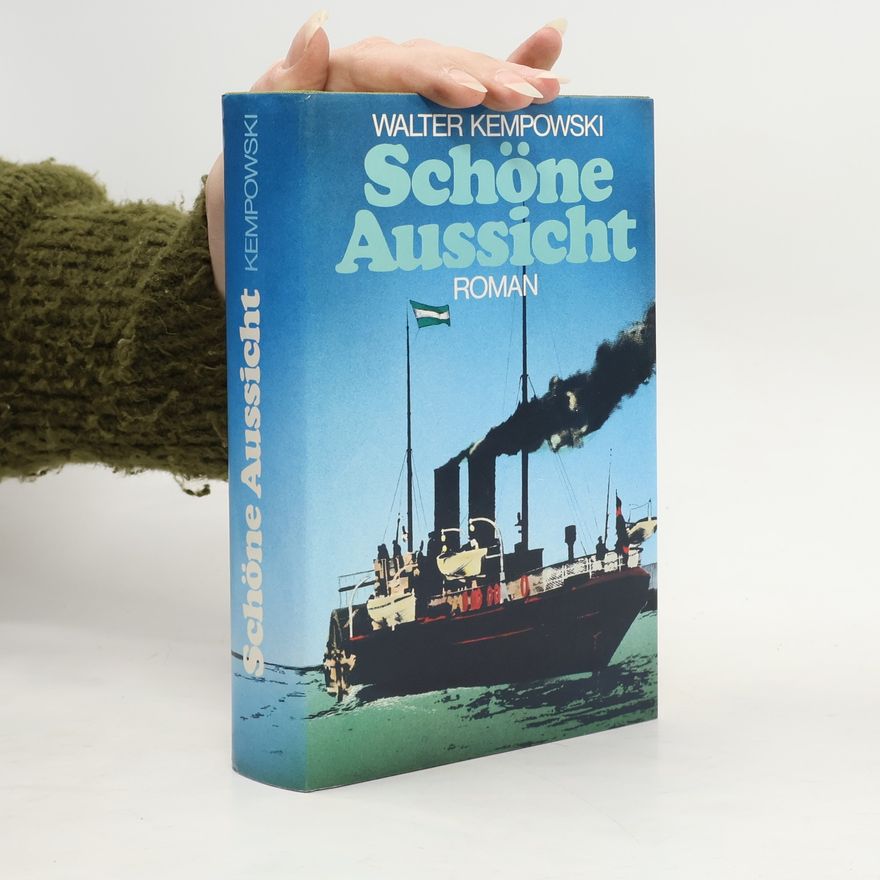 Walter Kempowski Schöne Aussicht