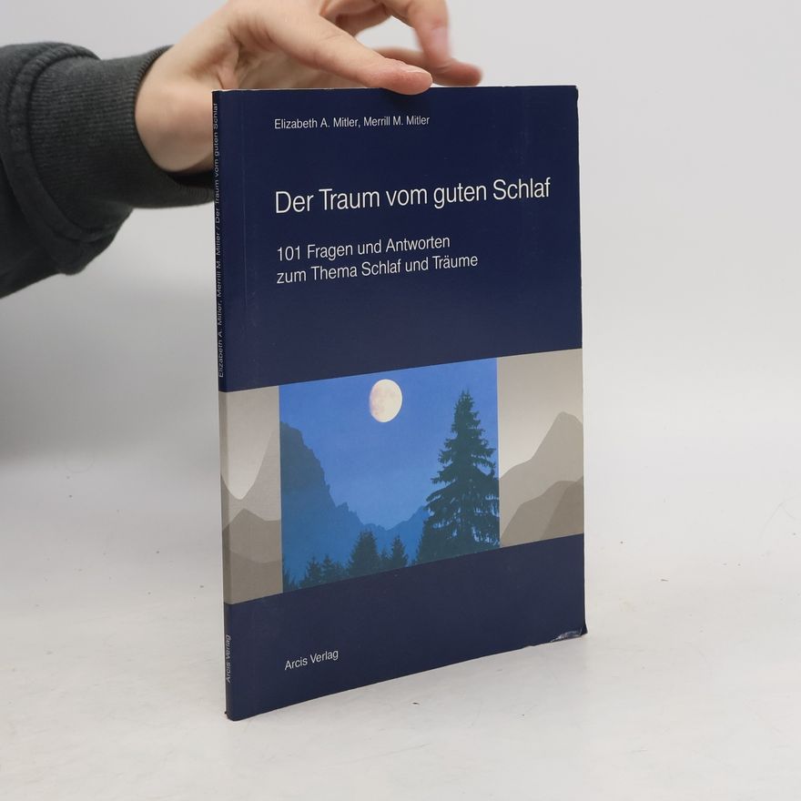 Elizabeth A. Mitler Der Traum vom guten Schlaf