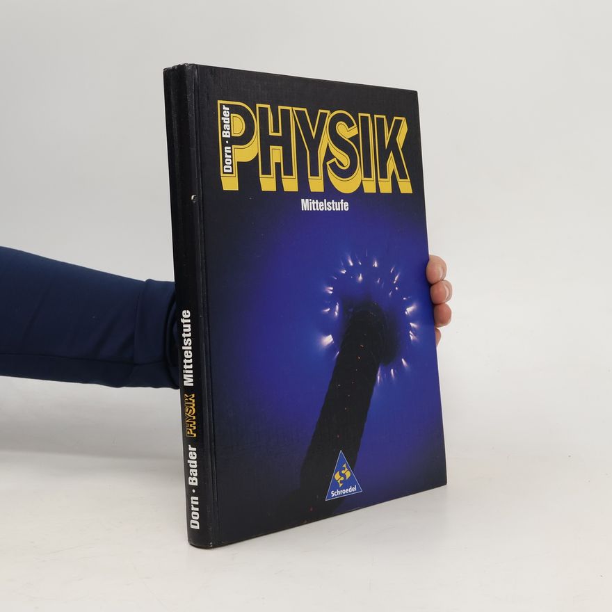 Friedrich Dorn Physik. Mittelstufe. Ausgabe B