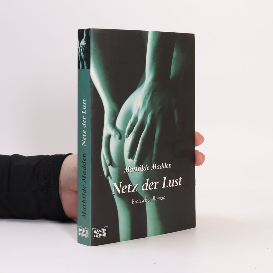 Sandra Green Netz der Lust. Erotischer Roman