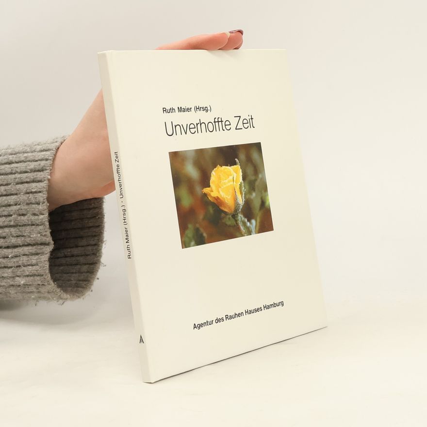 Ruth Maier Unverhoffte Zeit