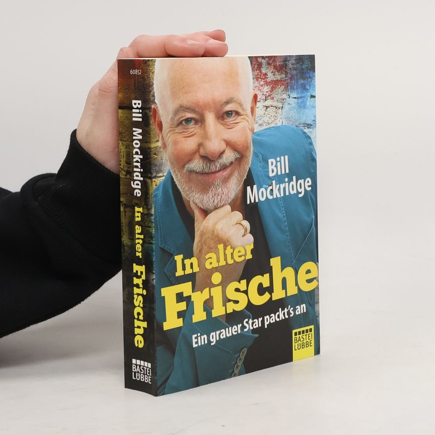 Bill Mockridge In alter Frische