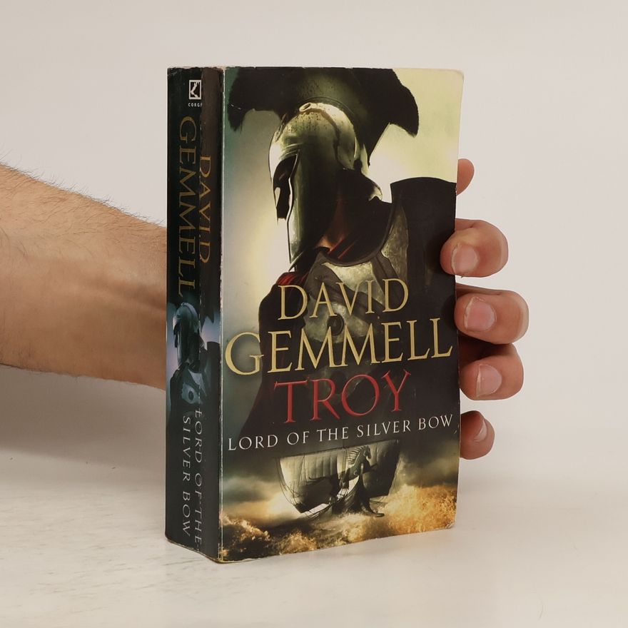 David Gemmell Troy: Lord of the Silver Bow