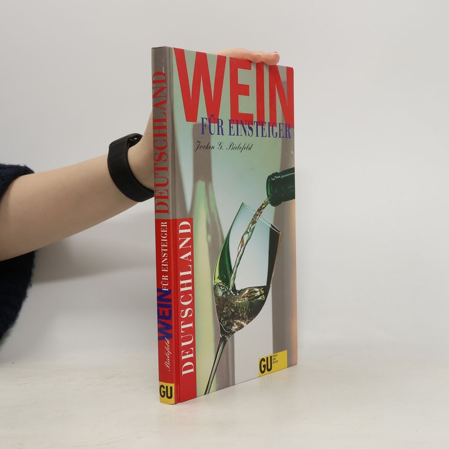 Jochen G. Bielefeld Wein für Einsteiger Deutschland