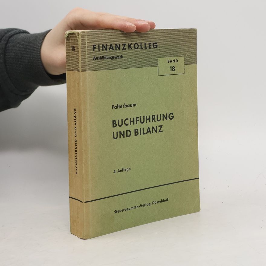 Hermann Falterbaum Buchführung und Bilanz. Band 18