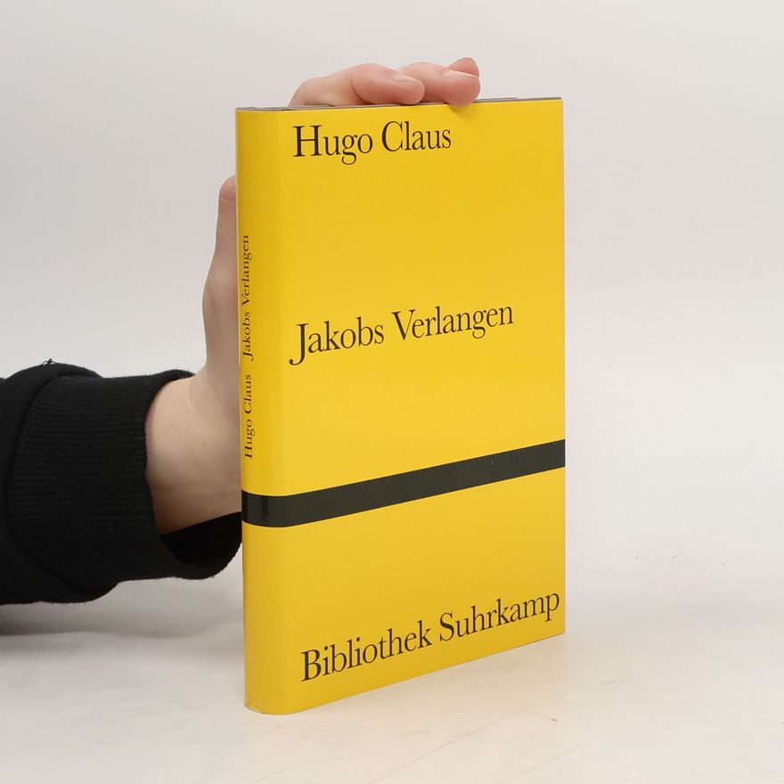 Hugo Claus Bibliothek Suhrkamp: Jakobs Verlangen