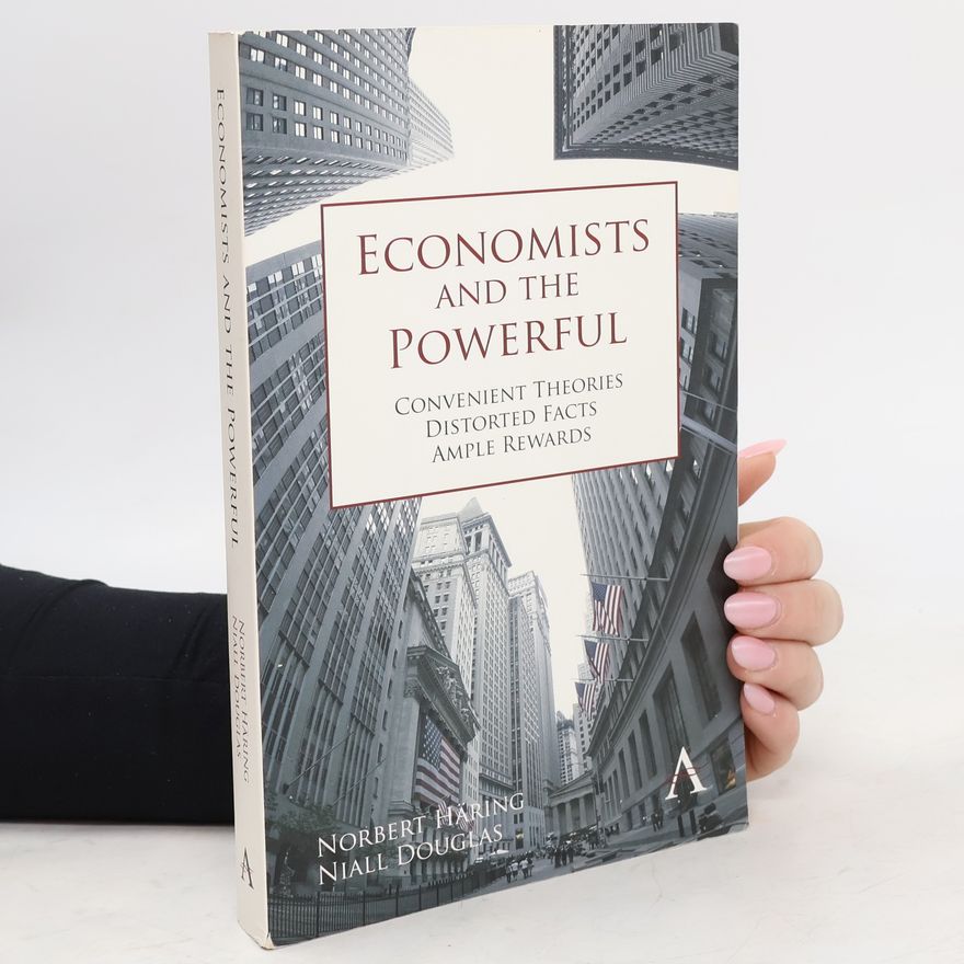 Niall Douglas Economists and the Powerful