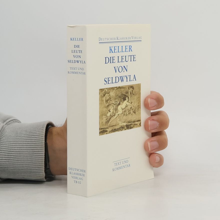 Gottfried Keller Die Leute von Seldwyla