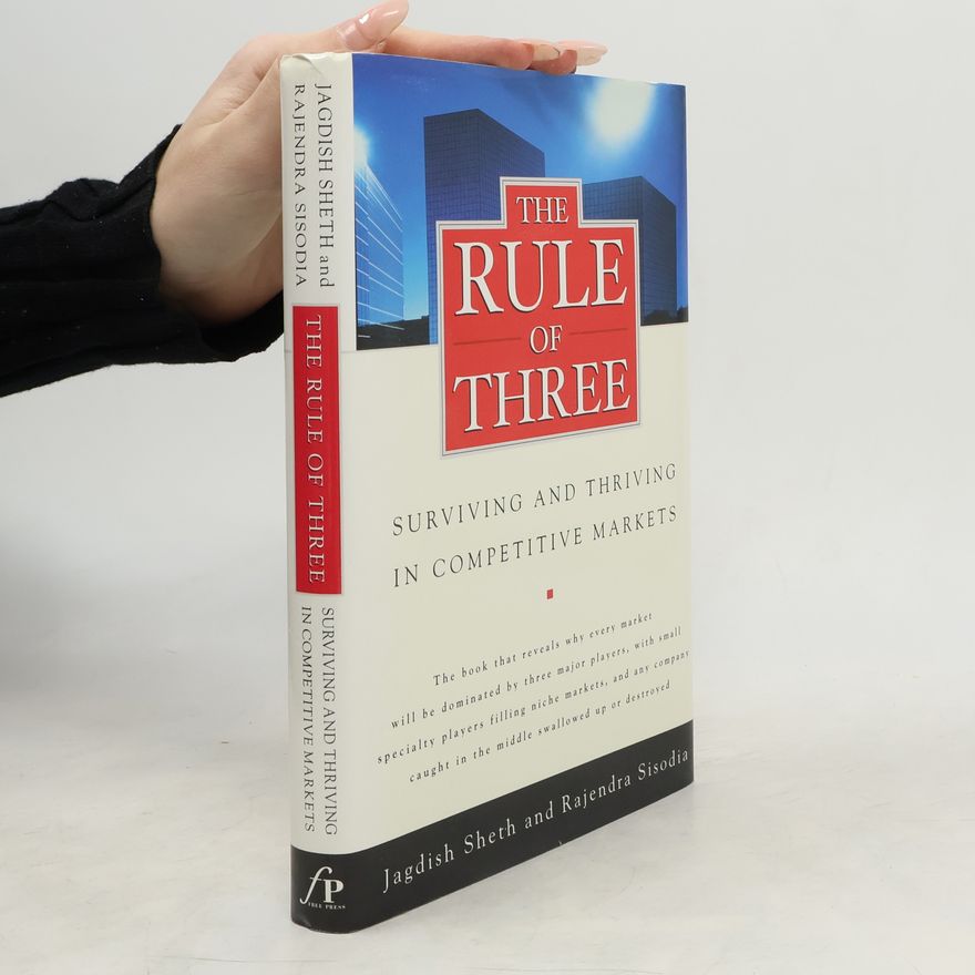 Rajendra Sisodia The Rule of Three