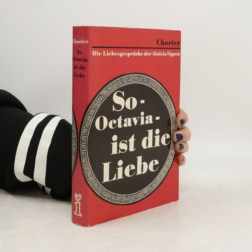 Nicolas Chorier So, Octavia, ist die Liebe