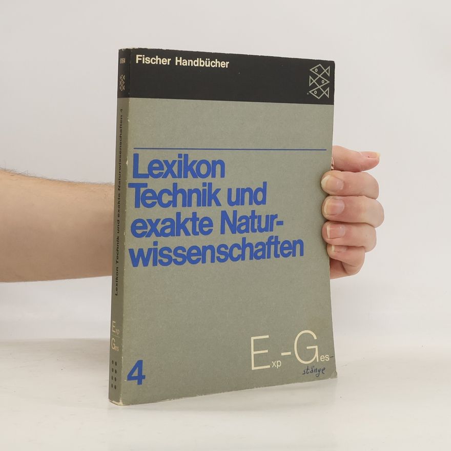 Kolektiv autorů Lexikon Technik und exakte Naturwissenschaften, Band 4.