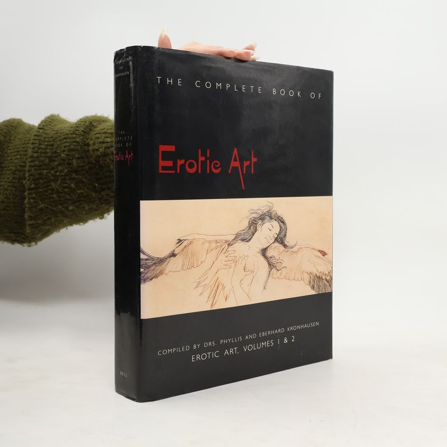 Eberhard Kronhausen The Complete Book of Erotic Art