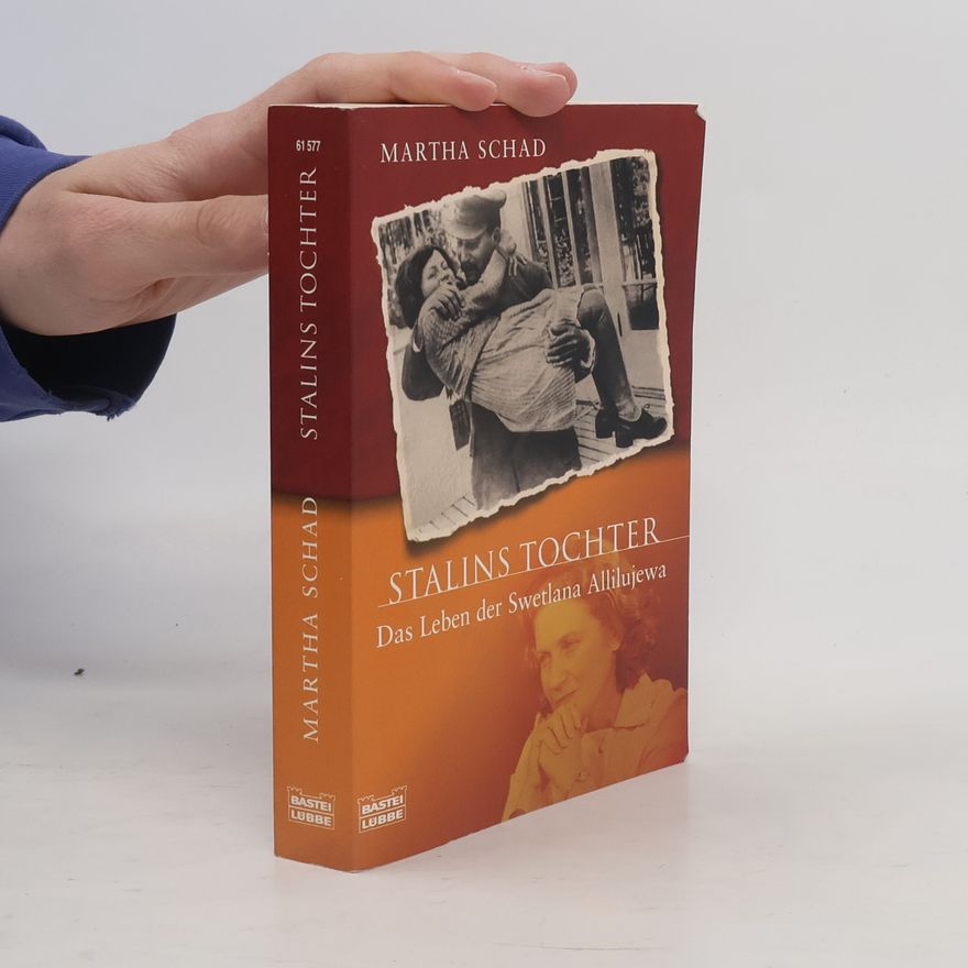 Martha Schad Stalins Tochter