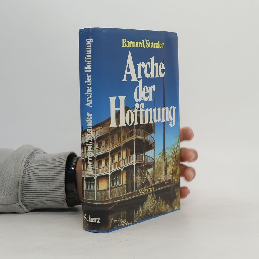 Christiaan Barnard Arche der Hoffnung