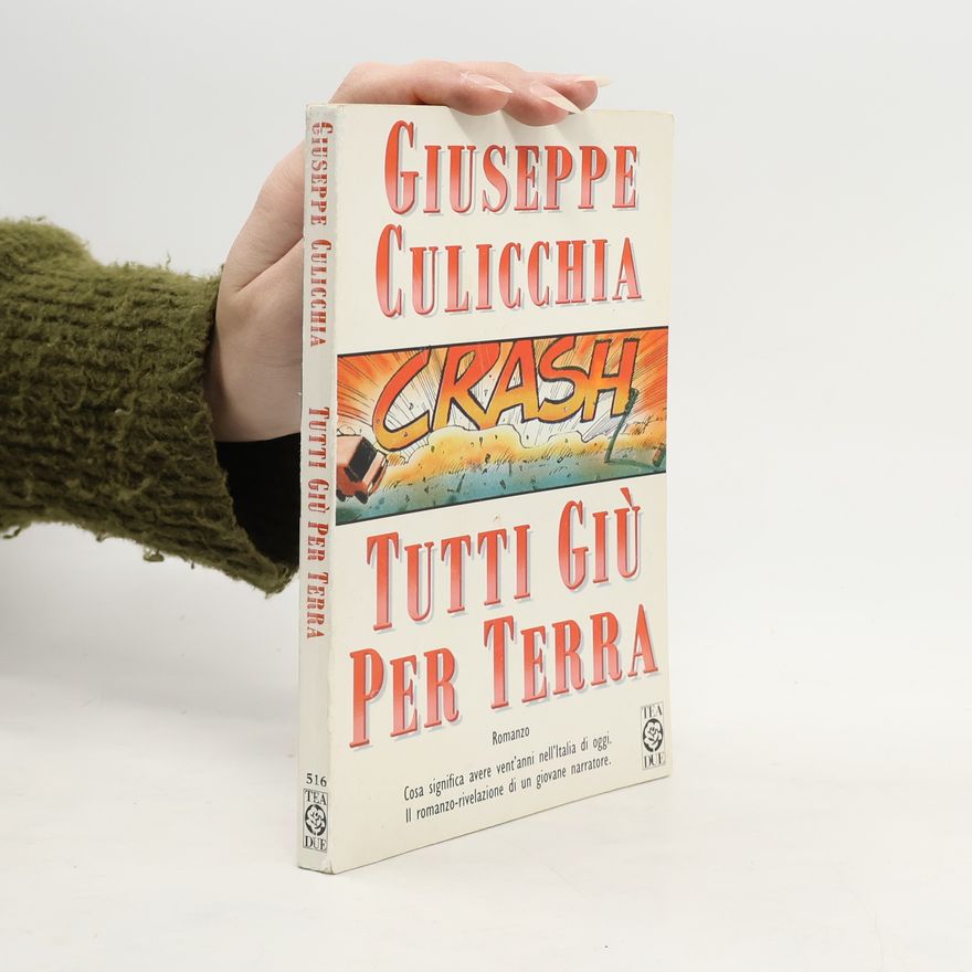 Giuseppe Culicchia Tutti Giú per terra