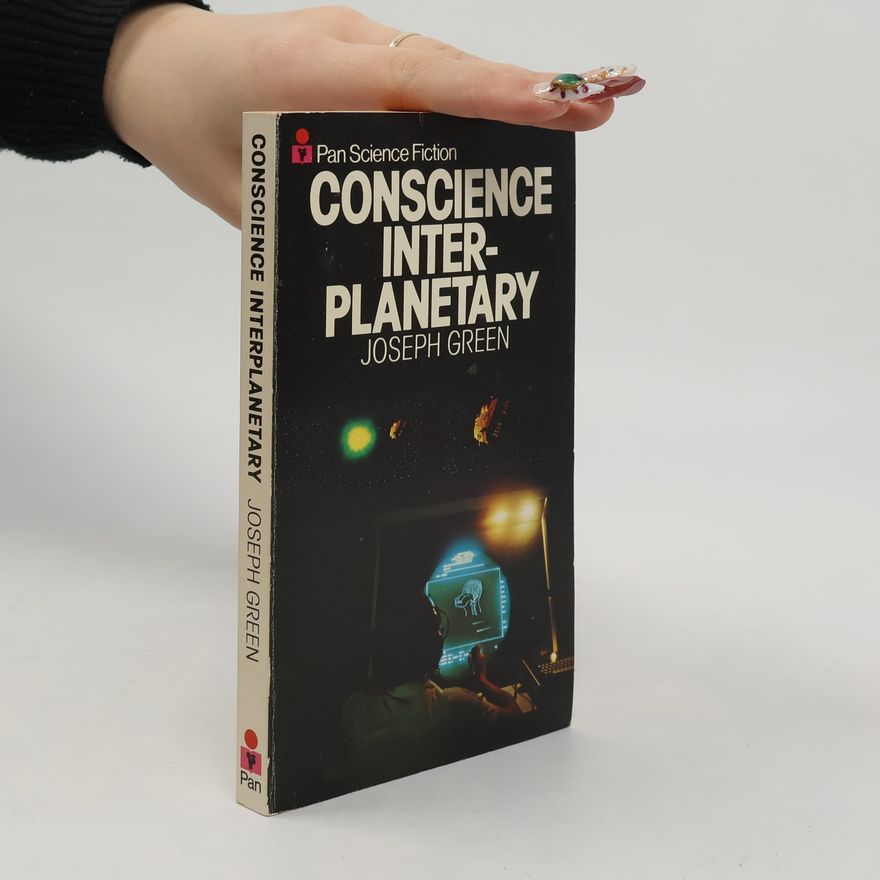 Joseph Green Conscience Interplanetary