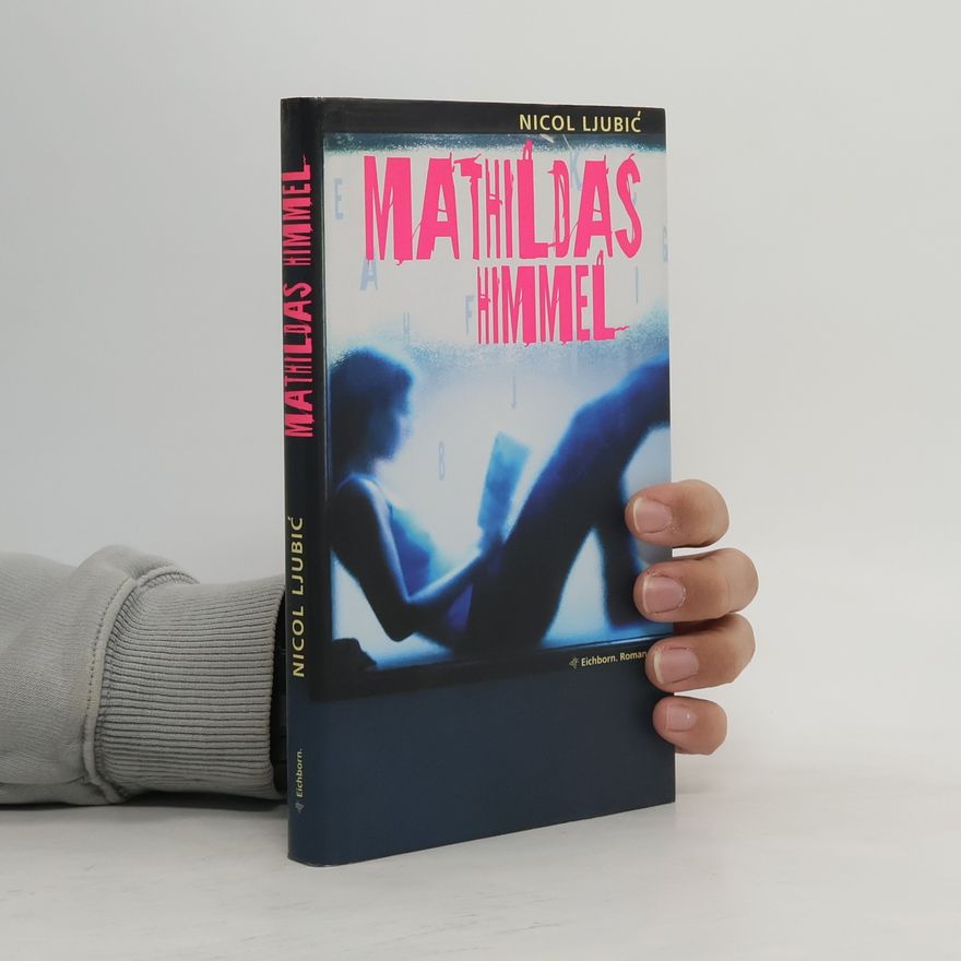 Nicol Ljubić Mathildas Himmel