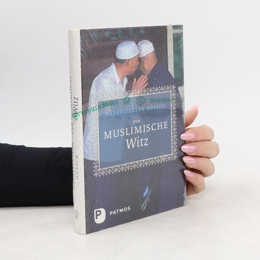 Hadayatullah Hübsch Der muslimische Witz