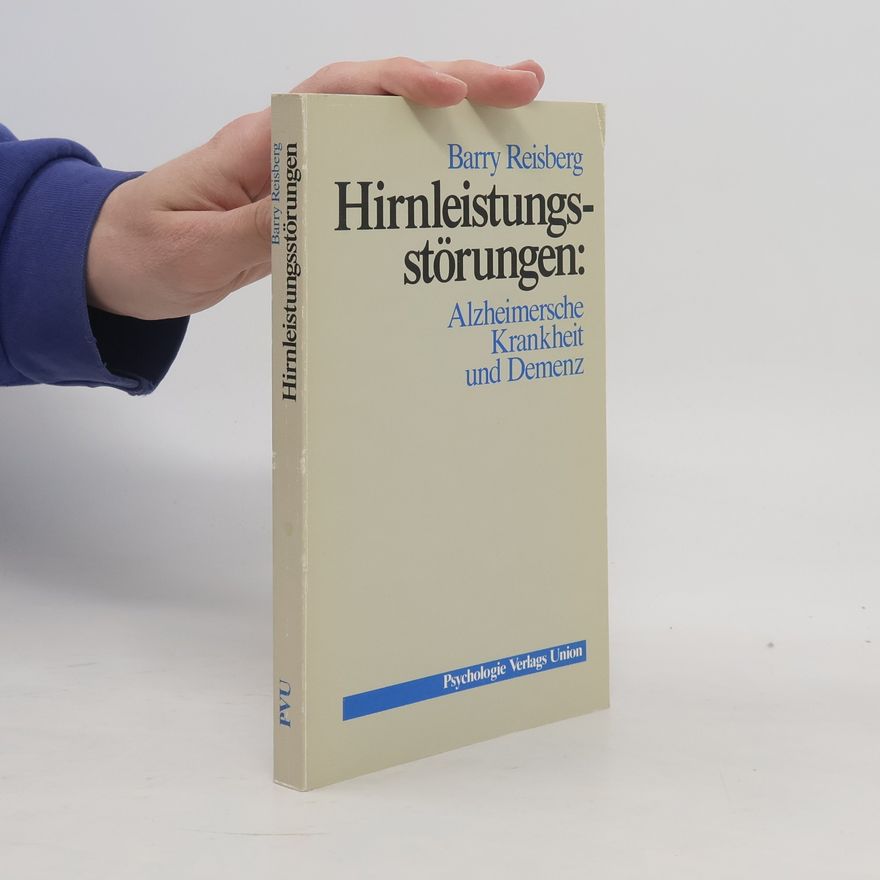 Barry Reisberg Hirnleistungsstörungen