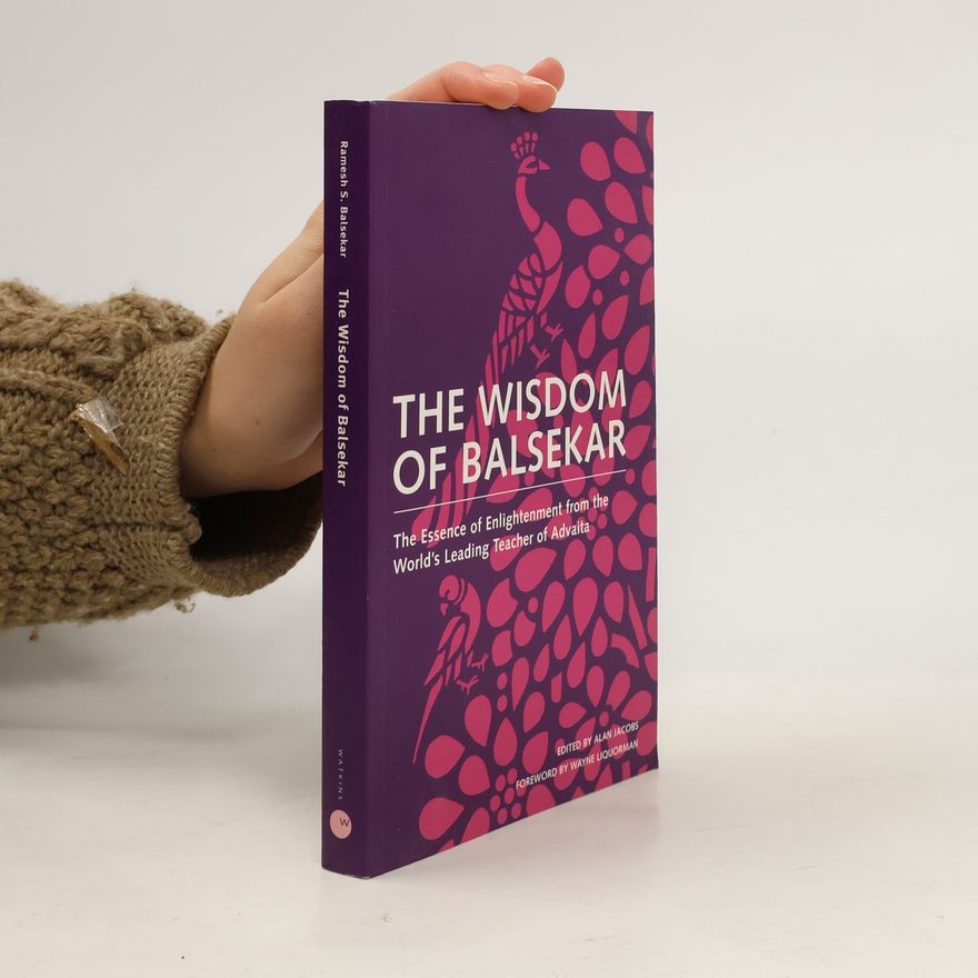 Wayne Liquorman The Wisdom of Balsekar
