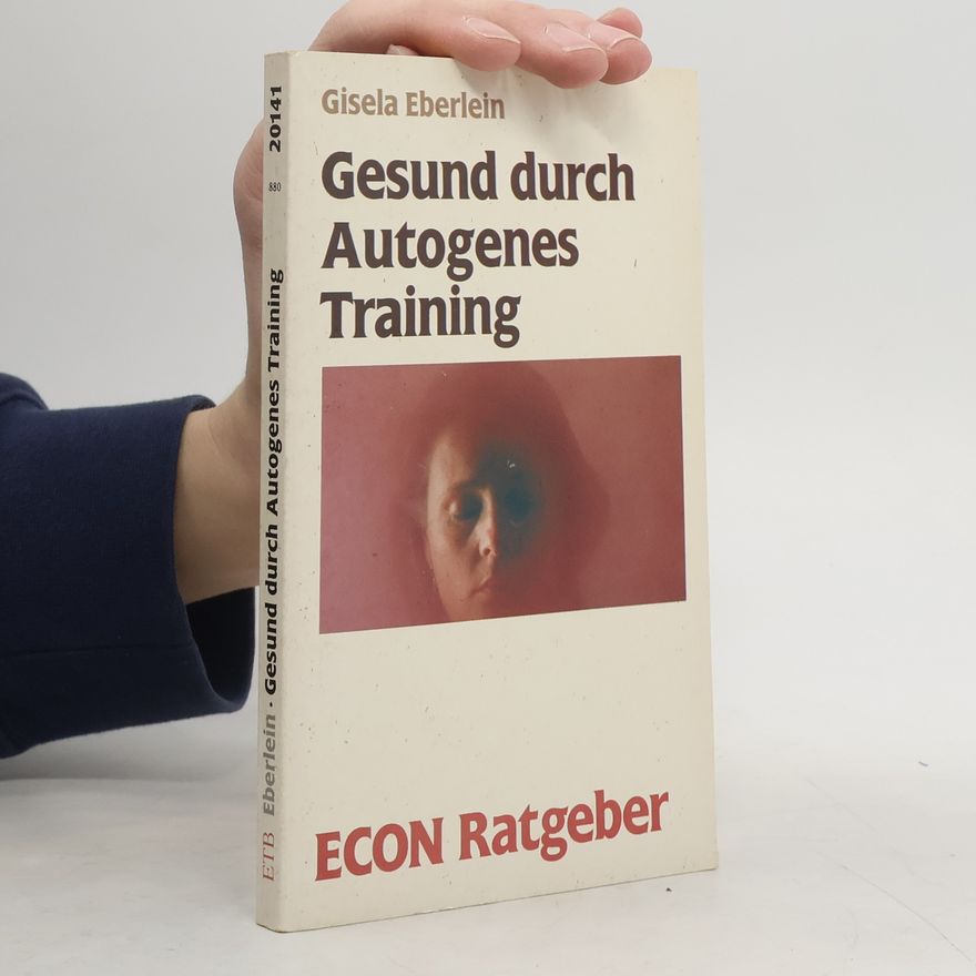 Gisela Eberlein Gesund durch autogenes Training