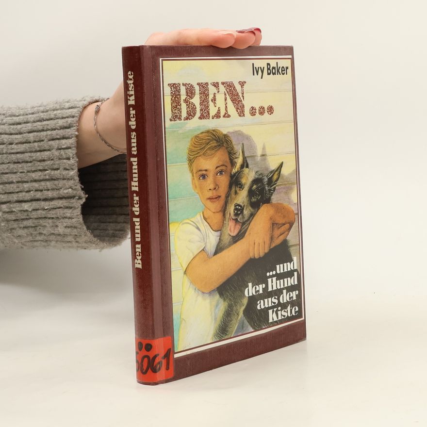 Ivy Baker Ben und der Hund aus der Kiste