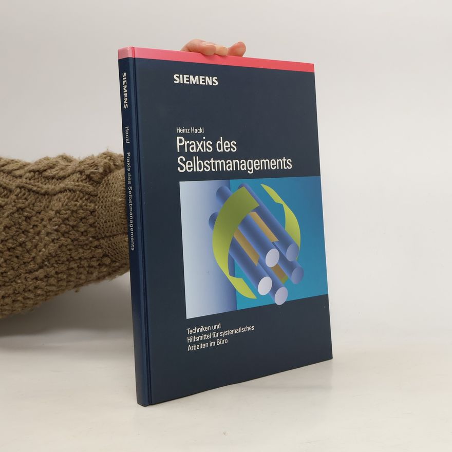Siemens Aktiengesellschaft Praxis des Selbstmanagements